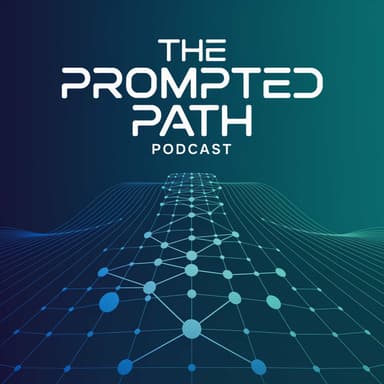 The Prompted Path